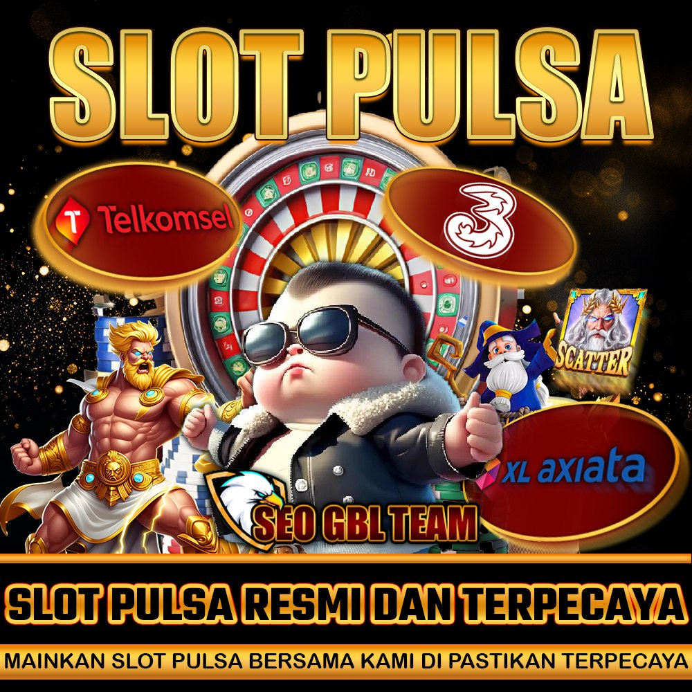 GEMILANG77 = Agen Slot Pulsa isi Ulang Deposit 100% Tanpa Potongan Operator Online